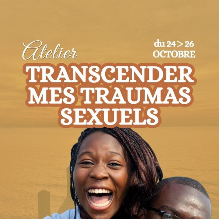 Atelier Transcender Mes Traumas Sexuels, animé par Christelle